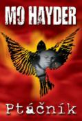 Kniha: Ptáčník - Mo Hayder