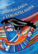 Kniha: Bambalanda a Štruntalanda - Jiří Šandera
