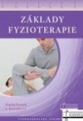 Kniha: Základy fyzioterapie - Vysokoškolská učebnica - Kamila Kociová