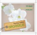 Kniha: Orchideje Rychlý rádce - 99 rad pro rychlé řešení problémů - Folko Kullman; Martin Staffler