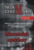Kniha: Mocenské systémy - Noam Chomsky; David Barsamian