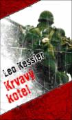 Kniha: Krvavý kotel - Leo Kessler