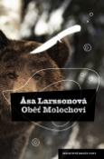 Kniha: Oběť Molochovi - Äsa Larssonová