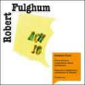 Médium CD: Ach jo aneb některé postřehy z obou stran ledničky - Robert Fulghum