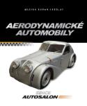 Kniha: Aerodynamické automobily - Marián Šuman-Hreblay