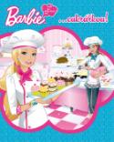 Kniha: Barbie cukrářkou! - Chtěla bych být....