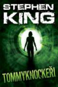 Kniha: Tommyknockeři - Stephen King