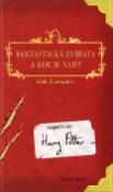 Kniha: Fantastická zvířata a kde je najít - Majitel knihy: Harry Potter - J. K. Rowlingová
