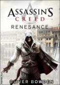 Kniha: Assassin's Creed Renesance - 1 - Oliver Bowden