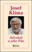 Kniha: Advokát a jeho Pán - Josef Klíma