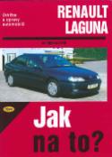 Kniha: Renault Laguna od 1994 do 2000 - Údržba a opravy automobilů č. 66 - Hans-Rüdiger Etzold, John S. Mead