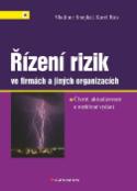 Kniha: Řízení rizik ve firmách a jiných organizacích - 4., aktualizované a rozšířené vydání - Vladimír Smejkal, Karel Rais