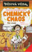 Kniha: Chemický chaos - O čem se vám učitelé neodvažují říct. - Harald Tondern, Nick Arnold