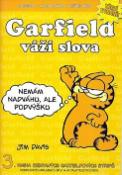 Kniha: Garfield váží slova - č. 3 - Jim Davis
