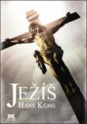 Kniha: Ježíš - Hans Küng
