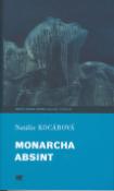 Kniha: Monarcha Absint - Natálie Kocábová