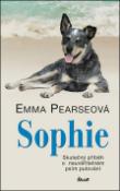 Kniha: Sophie - Skutečný příběh o neuvěřiletném psím putování - Emma Pearseová