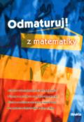 Kniha: Odmaturuj! z matematiky - Pavel Čermák, Petra Červinková