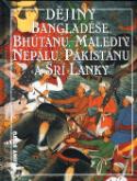 Kniha: Dějiny Bangladéše, Bhútánu, Malediv, Nepálu, Pákistánu a Srí Lanky - Jan Filipský