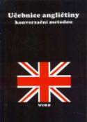Kniha: Učebnice angličtiny konverzační metodou - Bronislav Lipus