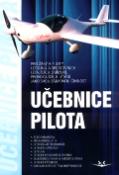 Kniha: Učebnice pilota - Pro žáky a piloty letounů a sportovních létajících zařízení, provozujících lét.. - neuvedené