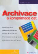 Kniha: Archivace a komprimace dat - Josef Pecinovský, neuvedené