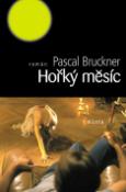 Kniha: Hořký měsíc - Pascal Bruckner