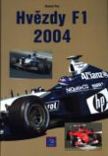 Kniha: Hvězdy Formule 1 2004 - Richard Plos