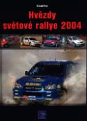 Kniha: Hvězdy světové rallye 2004 - Richard Plos