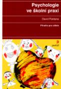 Kniha: Psychologie ve školní praxi - Příručka pro učitele - David Fontana