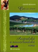 Kniha: Australská a novozélandská vína - Zdeněk Reimann
