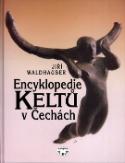 Kniha: Encyklopedie Keltů v Čechách - Jiří Waldhauser