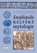Kniha: Encyklopedie keltské mytologie - Jitka Vlčková