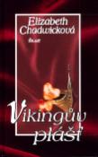 Kniha: Vikingův plášť - Elizabeth Chadwicková