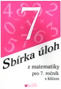 Kniha: Sbírka úloh z matematiky pro 7.ročník - s klíčem - Emilie Ženatá