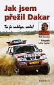 Kniha: Jak jsem přežil Dakar - To je rallye, vole! - Petr Novotný