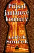 Kniha: Případ jantarové komnaty - Ludvík Souček