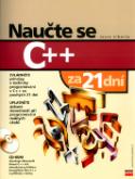 Kniha: Naučte se C++ za 21 dní + CD - Jesse Liberty