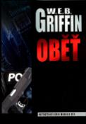 Kniha: Oběť - W. E. B. Griffin