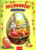 Kniha: Velikonoční překvapení - Erzsébet Nyírő, Fruzsina Juhász