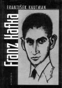 Kniha: Franz Kafka - František Kautman