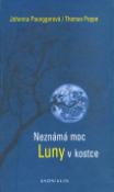 Kniha: Neznámá moc Luny v kostce - Johanna Paunggerová, Thomas Poppe