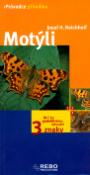 Kniha: Motýli - Klíč ke spolehlivému určování 3 znaky - Josef Reichholf
