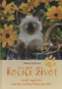 Kniha: Kočičí život - Veselé vyprávění siamské kočičky Vikiny pro děti - Milena Drtinová