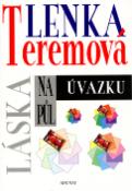 Kniha: Láska na půl úvazku - Lenka Teremová