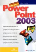 Kniha: PowerPoint 2003 - Josef Hradský