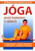 Kniha: Jóga proti bolestem v zádech - Trapeutická cvičení doplněná o relaxační a dechové techniky - Harriet Bucher