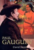 Kniha: Paul Gauguin - David Sweetman