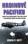 Kniha: Hrdinové Pacifiku - Kapitám David McCampbell.... - Edwin P. Hoyt, P. Hoyt Edwin