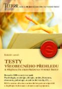 Kniha: Testy všeobecného přehledu k přijímacím zkouškám na vysoké školy - Bezmála 1000 testových otázek - neuvedené